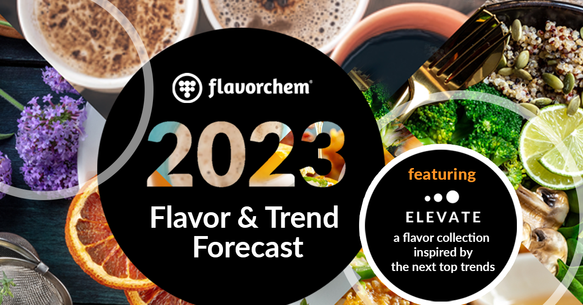 2023 Flavor & Trend Forecast Flavorchem